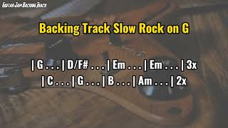 Slow Modern Rock Guitar Backing Track in G Major [upl. by Hadleigh506]