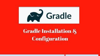 Gradle tutorial 4  Gradle installation and configuration  Gradle download and install [upl. by Persse]