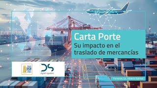 Carta Porte su impacto en el traslado de mercancías [upl. by Hteboj]