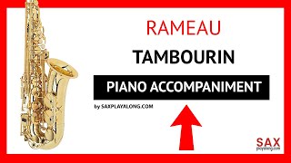 🎷 TAMBOURIN  RAMEAU  PIANO ACCOMPANIMENT FOR SAXOPHONE [upl. by Htiffirg]