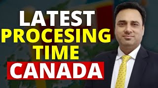 Good News  Processing Time  New Changes  canada processing time results [upl. by Moberg]