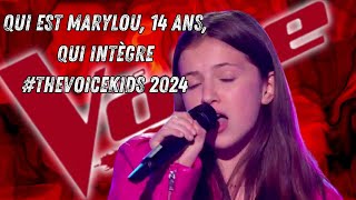 Qui est Marylou 14 ans qui intègre thevoicekids thevoicekids2024 [upl. by Tchao748]