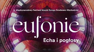 6 Międzynarodowy Festiwal Muzyki Europy ŚrodkowoWschodniej Eufonie [upl. by Toback99]