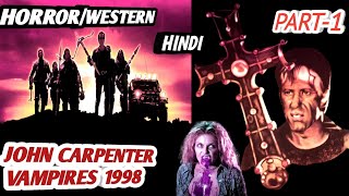 Part11998 VampiresMovie Explained In Hindi [upl. by Eiffe]