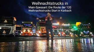 Weihnachtstrucks in MainSpessart Die Route der 120 Weihnachtstrucks Start in Karbach [upl. by Keithley267]