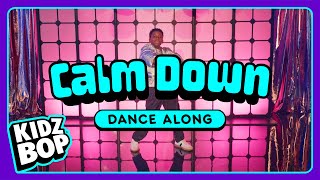 KIDZ BOP Kids  Calm Down Dance Along [upl. by Malik852]