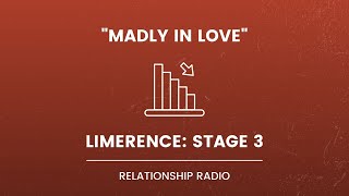 How Does Limerence End Stage Three Of Limerence Explained [upl. by Furnary479]