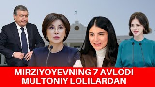 MIRZIYOYEVNING 7 AVLODI MULTONIY LOLILARDAN [upl. by Acirrej]