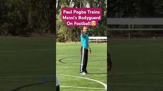 How Paul Pogba trains Lionel Messis bodyguard to become a professional footballer 🤯🤔👌 [upl. by Courtnay]