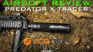 Airsoft Review 254 GEAR Acetech Predator X Tracer ACETECH FR [upl. by Teufert]