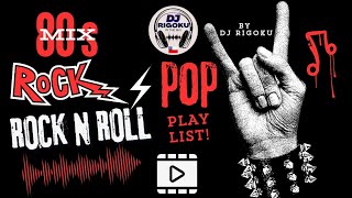 80s mix ROCK pop  ROCK N ROLL video TAPE by DJ RIGOKU [upl. by Rajiv]