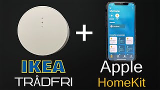 How to connect IKEA TRÅDFRI to Apple HomeKit 2022 [upl. by Aan482]