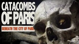 Catacombes of Paris [upl. by Novar]