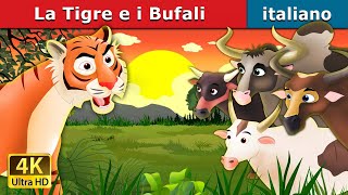 La Tigre e I Bufali  Tiger and Buffaloes in Italian  ItalianFairyTales [upl. by Aliehs]