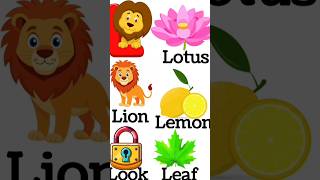 L letter 5 nameLotus 🪷Lion 🦁Lemon 🍋Look 🔒Leaf 🌿shorts video [upl. by Kylen624]