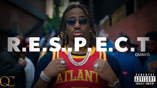 QUAVO  RESPECT Unreleased [upl. by Yetac]