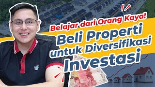 Investasi Properti untuk Diversifikasi Investasi [upl. by Nidnarb383]