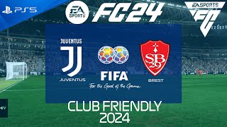 FC 24  Juventus vs Brest  Club Friendly 2024  PS5 Full Match [upl. by Shing]