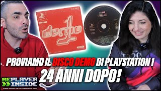 PUNTATA SUPER Proviamo il DISCO DEMO 1 di PLAYSTATION 24 ANNI DOPO RePlayerInside [upl. by Eimmak]