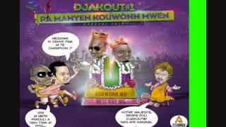 Djakout 1  Pa Manyen Kouwonn Mwen Kanaval 2016 [upl. by Thelma1]