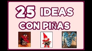 25 Ideas Adornos Navideños con Piñas 25 Ideas Christmas Ornaments [upl. by Atworth]