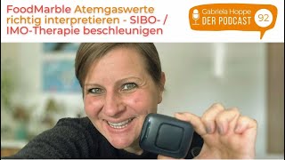 FoodMarble Atemgaswerte richtig interpretieren – SIBO  IMOTherapie beschleunigen  92 [upl. by Airdnek957]