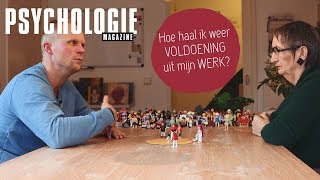 IN THERAPIE  Hoe haal ik VOLDOENING uit mijn werk [upl. by Nodnorb]