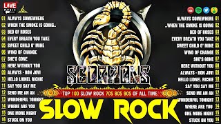 Best Of Slow Rock Ballads 70s 80s 90s 🎸 🎸 Scorpions Bon Jovi GnR Dave Mason Mark Knopfler [upl. by Zebulon]