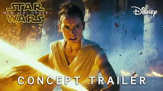 Star Wars Episode X  A NEW BEGINNING  Concept Trailer  LucasFilm December 2026 [upl. by Sakram]