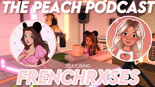 Frenchrxses Talks Her FACE REVEAL Meeting Her ONLINE BESTFRIENDS RDC amp MORE Peach Podcast EP10 [upl. by Hennessy]