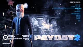 Payday 2 Christmas Song Deck the Safe House [upl. by Mauve]