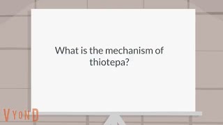 What is the mechanism of thiotepa [upl. by Laefar948]