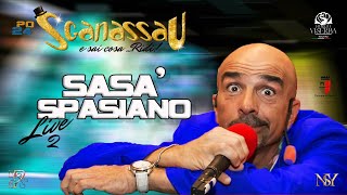 Sasa Spasiano Live 2 [upl. by Luemas]