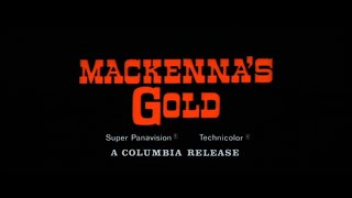 Mackennas Gold 1969 Trailer  Gregory Peck Omar Sharif Telly Savalas [upl. by Giliane]