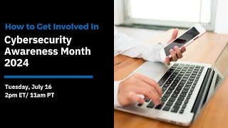 How to Get Involved in Cybersecurity Awareness Month 2024 [upl. by Mellisa32]