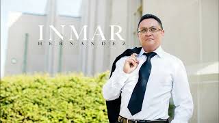 Amor Incomparable Inmar Hernandez [upl. by Alilak]