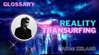 Reality Transurfing Audiobook Glossary [upl. by Jowett]