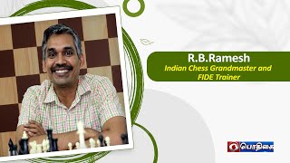 RBRamesh Indian Chess Grandmaster and FIDE Trainer  NamVirundhinar [upl. by Evered]