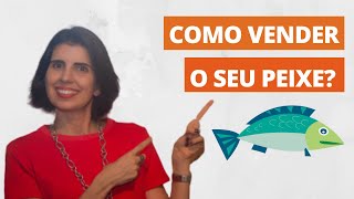 Como VENDER o seu peixe Marketing Pessoal [upl. by Ednargel]