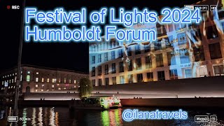 festivaloflights Berlin at Humboldt Forum [upl. by Gnagflow962]