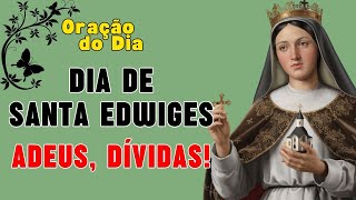 A Oração de Santa Edwiges Para Acabar com as Dívidas e Atrair Abundância Sem Limites 🙏 [upl. by Anawak325]