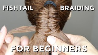 How To Fishtail Braid For Beginners [upl. by Calie]