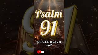 PSALM 91 MOST POWERFUL PRAYER IN THE BIBLE [upl. by Jeggar]