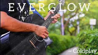 Everglow  Coldplay  Fingerstyle Guitar Cover [upl. by Jeuz397]