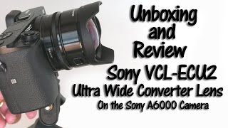 Sony VCLECU2 Ultra Wide Converter Lens [upl. by Betteanne901]