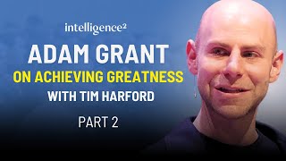 Adam Grant on Achieving Greatness with Tim Harford part 2 [upl. by Figge]