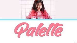 IU 아이유 – PALETTE 팔레트 Lyrics Color CodedHANROMENG [upl. by Eninnej]