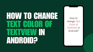 15 How to Change Text Color of TextView in Android Studio StepbyStep Guide  Hindi [upl. by Aronaele]