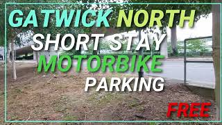 Gatwick North Short Stay FREE Motorbike Parking  UK Motorbiker [upl. by Evander406]