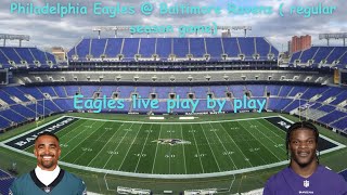 Philadelphia Eagles  Baltimore Ravens [upl. by Nytsirc]